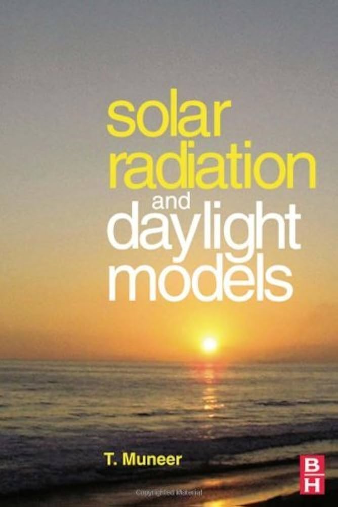 洋書 Solar Radiation and Daylight Models Solar Radiation and Daylight Models: For the Energy